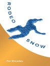 Cover image for Rodeo Snow